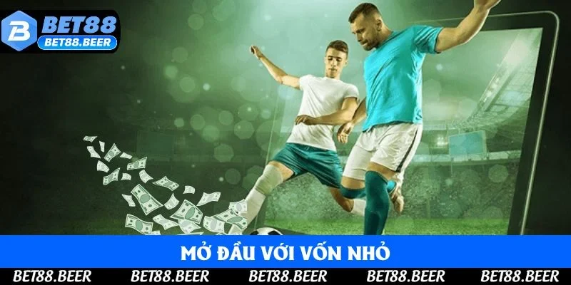 Mở đầu với vốn nhỏ Mở đầu với vốn nhỏ